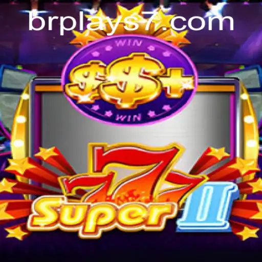Super777II: Descubra o Fascinante Universo de Entretenimento em BRPLAY7.com